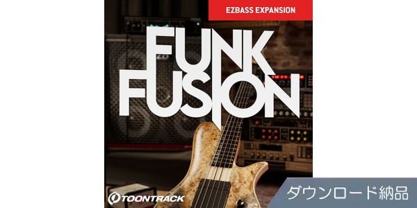 TOONTRACK / EBX - FUNK FUSION ダウンロード納品