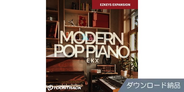 TOONTRACK ( トゥーントラック )  / EKX - MODERN POP PIANO ダウンロード納品