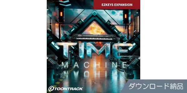 TOONTRACK ( トゥーントラック )  / EKX - Time Machine ダウンロード納品