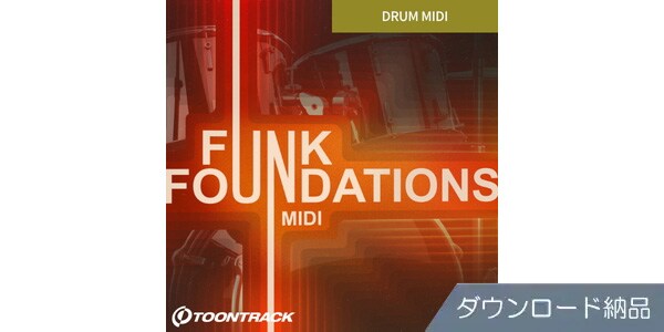 TOONTRACK ( トゥーントラック )  / Drum MIDI - Funk Foundations ダウンロード納品