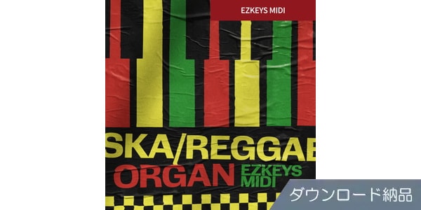 TOONTRACK ( トゥーントラック )  / KEYS MIDI - Ska/Reggae Organ ダウンロード納品