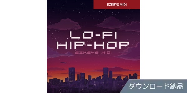 TOONTRACK ( トゥーントラック )  / Keys MIDI - Lo-Fi Hip-Hop ダウンロード納品