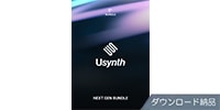 UJAM / Usynth Next Gen Bundle ダウンロード納品版