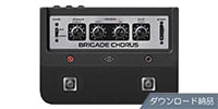 UNIVERSAL AUDIO / Brigade Chorus Pedal ダウンロード納品