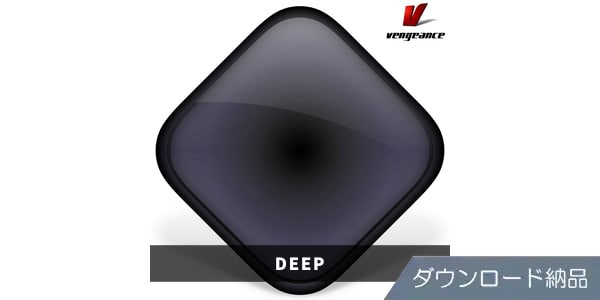 VENGEANCE SOUND ( ベンジェンスサウンド )  / DEEP ダウンロード納品
