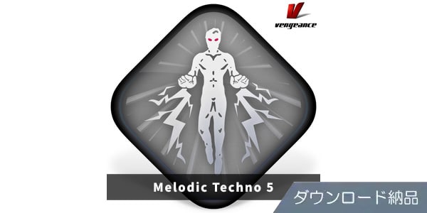 VENGEANCE SOUND ( ベンジェンスサウンド )  / Melodic Techno 5 ダウンロード納品