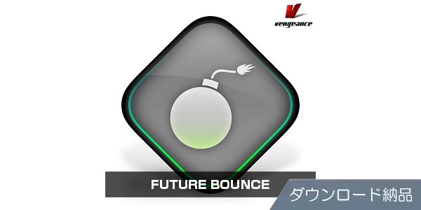 VENGEANCE SOUND / FUTURE BOUNCE download delivery