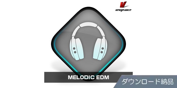 VENGEANCE SOUND / MELODIC EDM download delivery