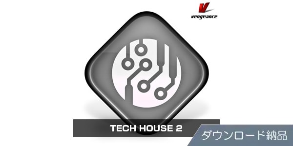 VENGEANCE SOUND / TECH HOUSE 2 download delivery