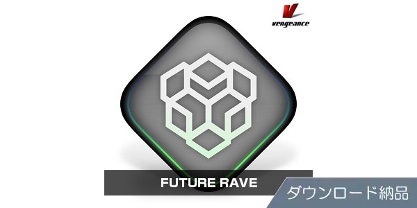 VENGEANCE SOUND / FUTURE RAVE download delivery