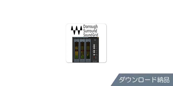 WAVES ( ウェーブス )  / Dorrough Surround