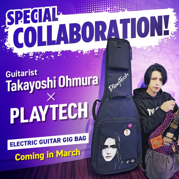 PLAYTECH × Guitarist Takayoshi Ohmura Collaboration Products Now Available