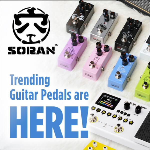 “SORAN,” the latest effects pedal brand making waves for its unbeatable value, is finally here