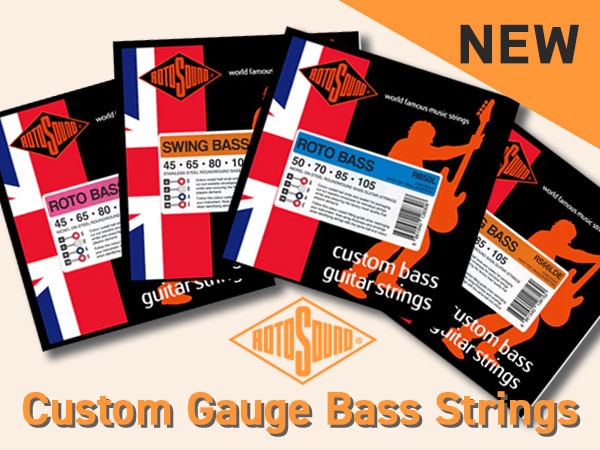 ROTOSOUND Custom Gauge Bass Strings Now Available!