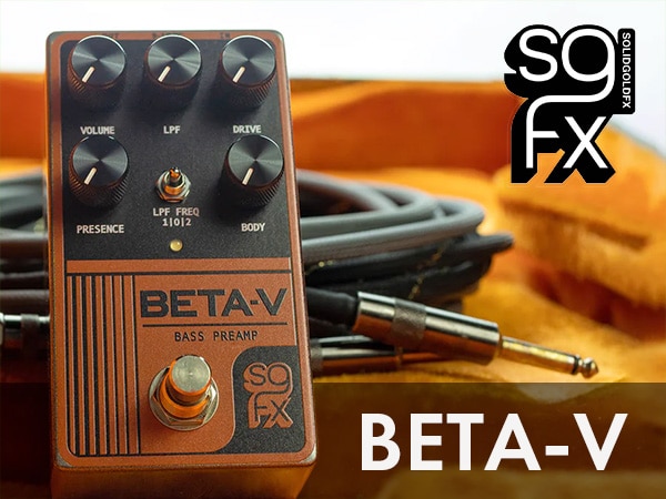 SolidGoldFX Releases New BETA-V Bass Preamp/Overdrive!