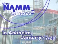 WINTER NAMM 2008ロス アナハイムで開催