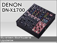 DJミキサー、DN-X1700アップデートプログラム更新