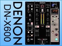DENON DJから2ch DJミキサーの完成形DN-X600が登場 !