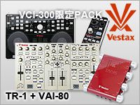 VESTAXからVCI-300限定PACKとTR-1 + VAI-80のお得なセットが発売！