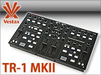 VESTAXのDJ用コントローラーTR-1がパワーアップして登場！