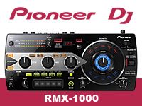 PIONEERから新たなDJツール「RMX-1000」が発表されました。