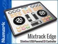 スリムなデサインのDJ用MIDIコントローラー、NUMARK 「MIXTRACK EDGE」が登場！