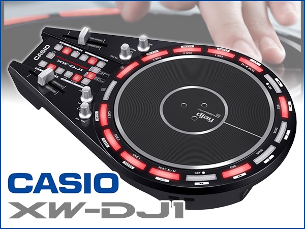 CASIOのDJコントローラー「XW-DJ1」限定特価！