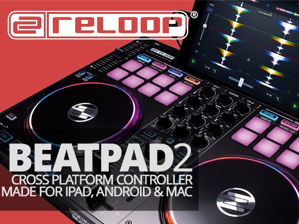 iOS/Android対応DJコントローラーRELOOP BEATPAD2取扱開始！