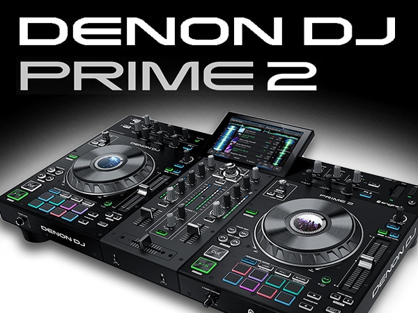 【DENON DJ新製品】PRIME 2、スタンドアローン対応の2デッキ・スマートDJコンソール