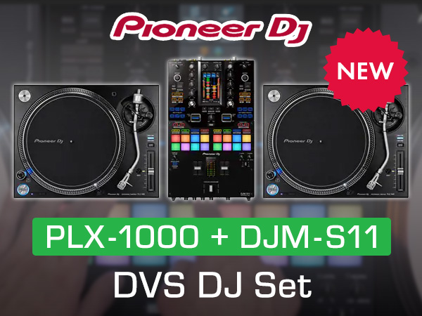 【New DJ set】 PLX-1000 + DJM-S11 DVS DJ set now available!