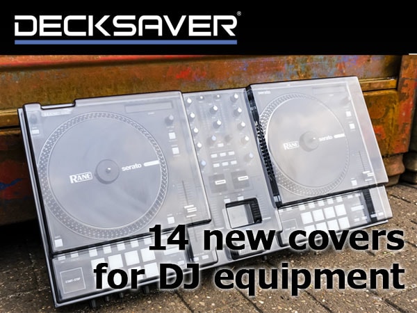 【DECKSAVER】14 new covers for DDJ-FLX6, Circuit Tracks, etc.!