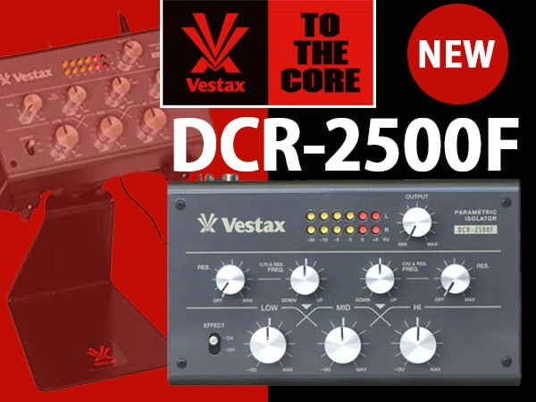 VESTAXよりDJ向けアイソレーターDCR-2500F新発売｜サウンドハウス