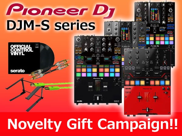Pioneer DJ / Get must-have items with the purchase of the DJM-S series!
