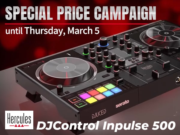 Special Limited-Time Offer: Hercules "DJControl Inpulse 500" Campaign!