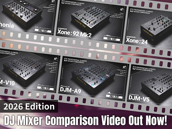 [2026 Edition] Ultimate DJ Mixer Comparison Video Out Now!