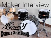 BONNEY DRUM JAPANインタビュー&amp;工房レポートをアップしました。