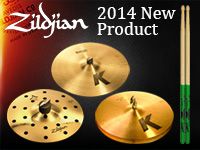 ZILDJIAN 2014 New Productが発売されました。