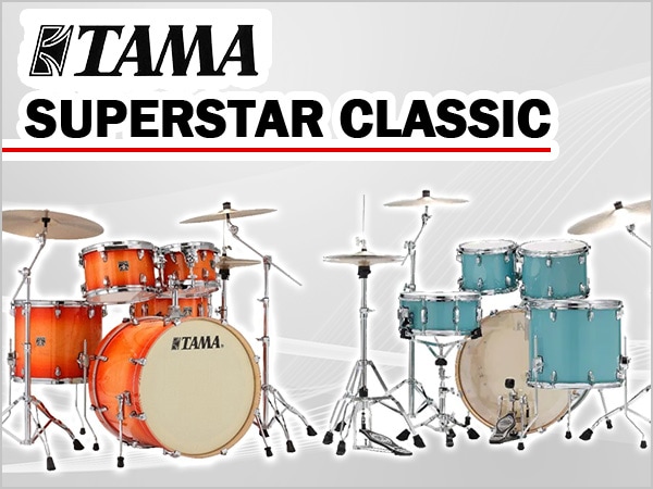 TAMA / Superstar Classic series new colors are now available !!