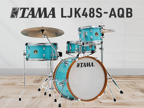 TAMA drum set "LJK48S-AQB" in stock!