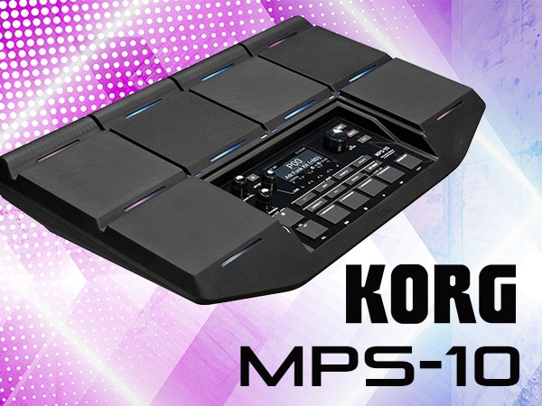 KORGよりパーカッションサンプリングパッド「MPS-10」新登場！