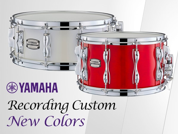 New Colors Added to the YAMAHA Recording Custom Series!