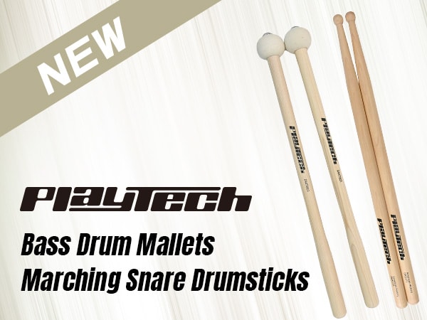 [New Product] PLAYTECH Introduces Marching Snare Drumsticks and Bass Drum Mallets!