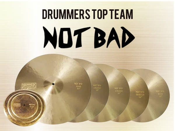DRUMMERS TOP TEAMよりシンバルシリーズ「NOT BAD」登場！