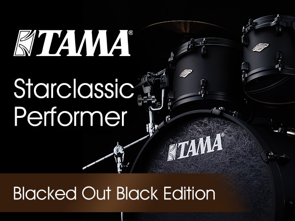 TAMA “Starclassic Performer” Gets a Stunning Limited-Edition Black Finish! Drum Set & Snare Drum Now Available
