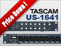 オーディオインターフェイスTASCAM「US-1641」最終特価キャンペーン !