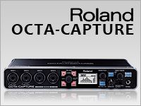 オーディオインターフェイス ROLAND「OCTA-CAPTURE」発売！