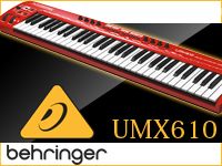 BEHRINGERのMIDIキーボード「UMX610」限定特価！