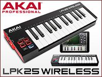 AKAIよりワイヤレスMIDIキーボード「LPK25 Wireless」が登場！