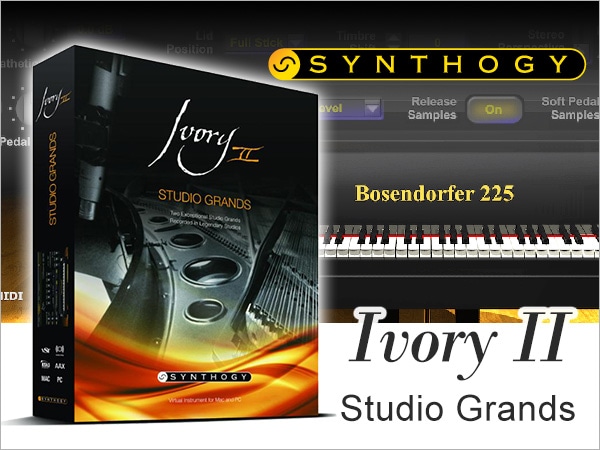 Synthogyよりピアノ音源『Ivory ll Studio Grands』が登場！