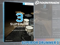 TOONTRACKよりソフトウェア・ドラム音源SUPERIOR DRUMMER 3登場！